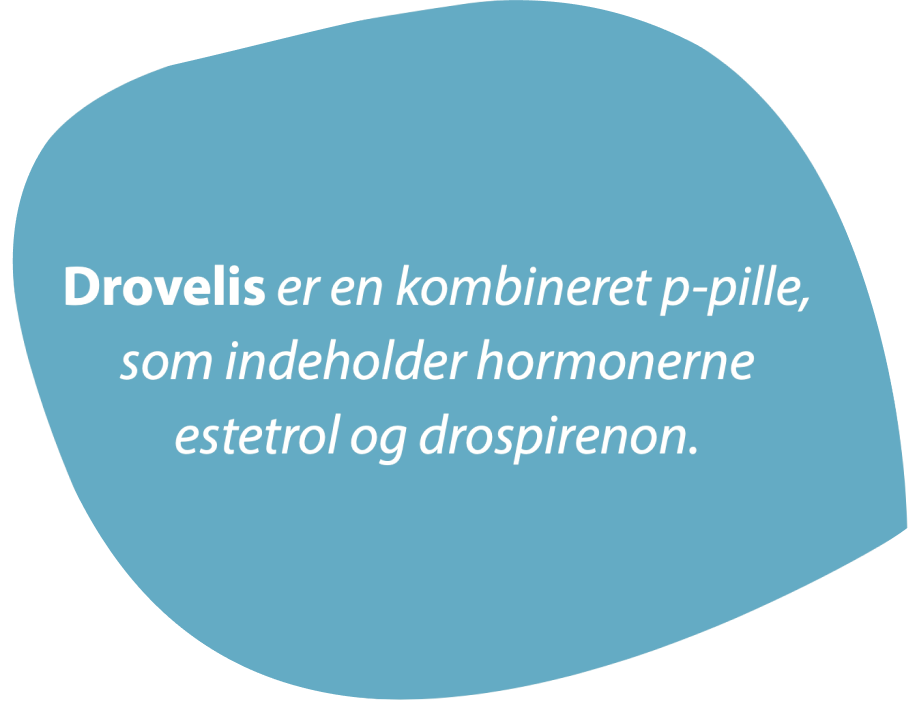 Drovelis er en kombineret p-pille, som indeholder hormonerne estetrol og drospirenon.
